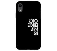 Dirt Biking Quote is My Bike Ok for Dirt Biker Coque pour iPhone XR
