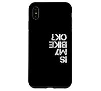 Dirt Biking Quote is My Bike Ok for Dirt Biker Coque pour iPhone XS Max