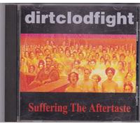 Dirt Clod Fight - Suffering The Aftertaste [Import]