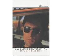Dirt, Greed and Sex: Sexual Ethics in the New Testament and their Implications for Today (SCM Classics) Countryman, L William (Auteur)
