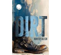 Dirt - Hunter Hilton - Snowball Editions - ebook (ePub) - Livre