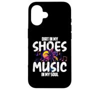 Dirt in My Shoes Music in My Soul Coque pour iPhone 16