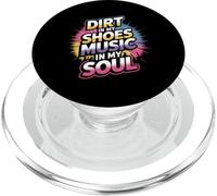 DIRT IN MY SHOES MUSIC IN MY SOUL PopSockets PopGrip pour MagSafe