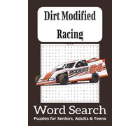 Dirt Modified Racing Puzzle Book: Wood Searches For Easy To Read Print About Dirt Modified Racing, Dirt Track Language, Racing And More. 6x9 Inches, ... For Vacation, Holidays and Free Times.Rela