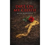 Dirt On My Cloth