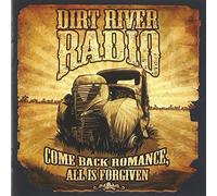 Dirt River Road - Come Back Romance, All. [Import]