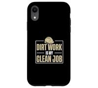 Dirt Work is My Clean Job Ingénieur géotechnique géotechnique Coque pour iPhone XR