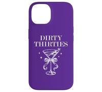 Dirty 30 Thirsty Filthy Martini Dirty Thirties in My 30s Era Coque pour iPhone 14