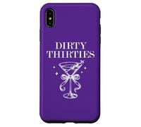 Dirty 30 Thirsty Filthy Martini Dirty Thirties in My 30s Era Coque pour iPhone XS Max