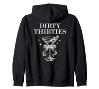 Dirty 30 Thirsty Filthy Martini Dirty Thirties in My 30s Era Sweat à Capuche