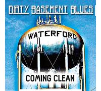 Dirty Basement Blues - Coming Clean