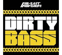 Far East Movement – Dirty Bass – Deluxe – Import – Interscope