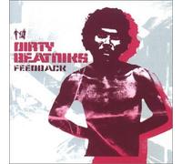 Dirty Beatniks - Feedback [Import]
