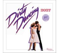 Dirty Dancing 2027 Wall Calendar