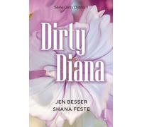 Dirty Diana