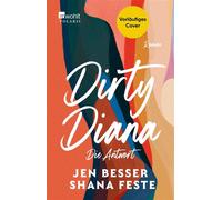 Dirty Diana: Die Antwort - Jen Besser - Rowohlt E-Book - ebook (ePub) - Livre