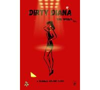 DIRTY DIANA "THE SERIES"
