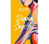 Dirty Diana - Tome 3 - Diana Says Yes