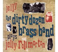 Dirty Dozen Brass Band – Jelly – Sony Music