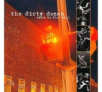 Dirty Dozen - Ears to The Wall [Import]
