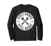 Dirty Hands Still Broke Blue Collar Work Job Syndicat Mechanic Manche Longue