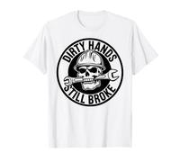 Dirty Hands Still Broke Blue Collar Work Job Syndicat Mechanic T-Shirt