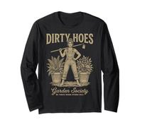 Dirty Hoes Garden Society We Thrive Where Others Wilt Women Manche Longue