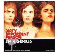 Dirty Important Person - I'm A Genius