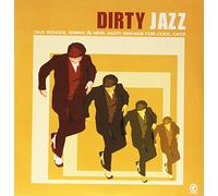 Dirty Jazz Sel. By F - Old School Swing & New Jazz Br