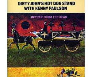 Dirty John S Hot Dog - Return from the Dead