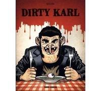 Dirty Karl - Relom - Fluide Glacial-Audie - cartonné - Bande dessinée