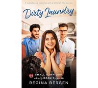 Dirty Laundry: A Laundromat and Dog Wash Romance