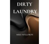 Dirty Laundry: A Novel