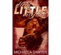 Dirty Little Mistake: A Second Chance Rockstar Romance