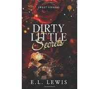 Dirty Little Secrets