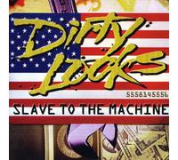 Dirty Looks - Slave to The Machine