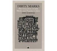 Dirty Marks John F. Schostak (Auteur)
