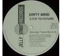 Dirty Mind - Back To Future (White Label) - Dirty Mind 12"