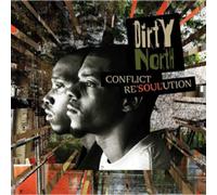 Dirty North - Conflict Resolution