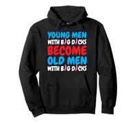 Dirty Old Man Blagues Vieux Hommes avec Grosses Bites Sweat à Capuche