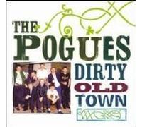 Dirty Old Town: The Platinum Collection