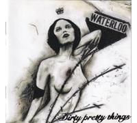 Dirty Pretty Things - Waterloo to Anywhere [Import]