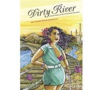 Dirty River by Leah Lakshmi PiepznaSamarasinha Leah Lakshmi Piepznia - Samarasinha (Auteur)