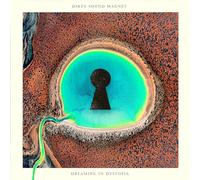 Dirty sound magnet - Dreaming in dystopia