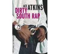Dirty south rap - Ace Atkins - Le Masque - broché - Roman