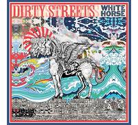 DIRTY STREETS - White Horse
