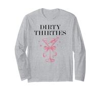 Dirty Thirties in My 30s Era Filthy Martini Dirty 30 Thirsty Manche Longue