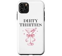 Dirty Thirties in My 30s Era Filthy Martini Dirty 30 Thristy Coque pour iPhone 11 Pro Max