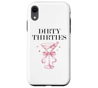 Dirty Thirties in My 30s Era Filthy Martini Dirty 30 Thristy Coque pour iPhone XR