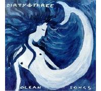 Dirty Three - Ocean Songs [Import]